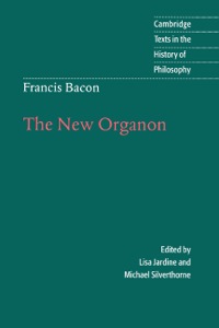 Francis Bacon: The New Organon Ebook